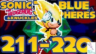 Levels 211-220 | Sonic 3 & Knuckles | Blue Spheres | Perfect