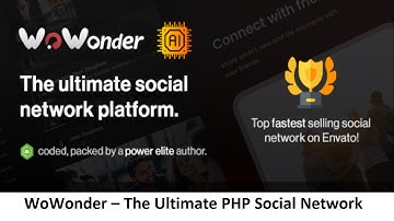 WoWonder – The Ultimate PHP Social Network Platform Rewiew