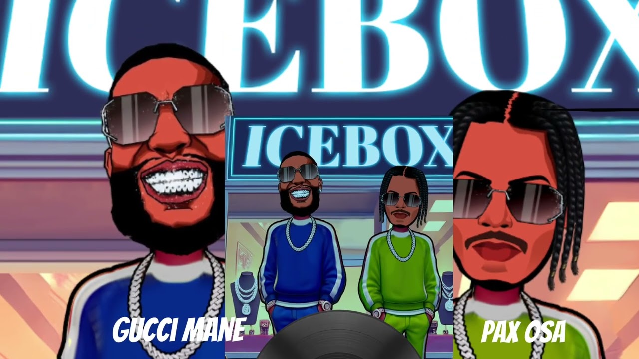 Ice Box (Ice Cream Remix) - Pax Osa ft. Gucci Mane (Official Song) 