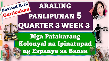 ARALING PANLIPUNAN 5 QUARTER 3 WEEK 3 REVISED K-12 CURRICULUM #aralingpanlipunan5quarter3week3