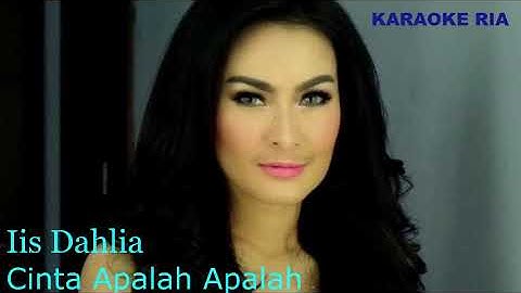 Karaoke Dangdut Populer | Iis Dahlia ~ Cinta Apalah Apalah