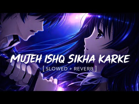Mujhe Ishq Sikha Karke 🌹 | Romantic Animated Love Story | Heart Touching Love Video | Lyrics Lx