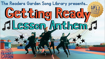 🎵 The Getting Ready Anthem | A Phonics Song for UFLI Lessons A–J