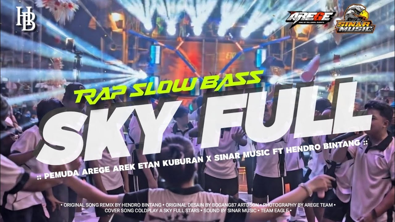 Trap A Sky Full Of Stars Pemuda Arege Ft Sinar Music