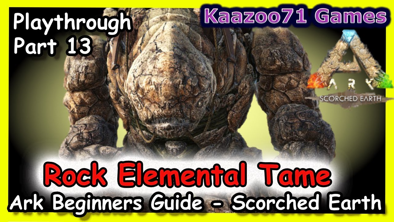 Taming a Rock Elemental Scorched Earth Ark 💥 - EP 13