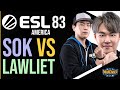 WC3 - ESL AM Open Cup #83 - Semifinal: [HU] Sok vs. LawLiet [NE]