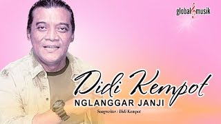 Didi Kempot - Nglanggar Janji (Official Music Video)