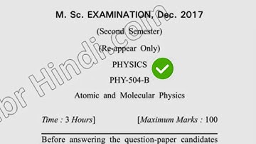 Dec 2017 Dcrust MSc Physics 2nd Sem Atomic & Molecular Physics Question Paper