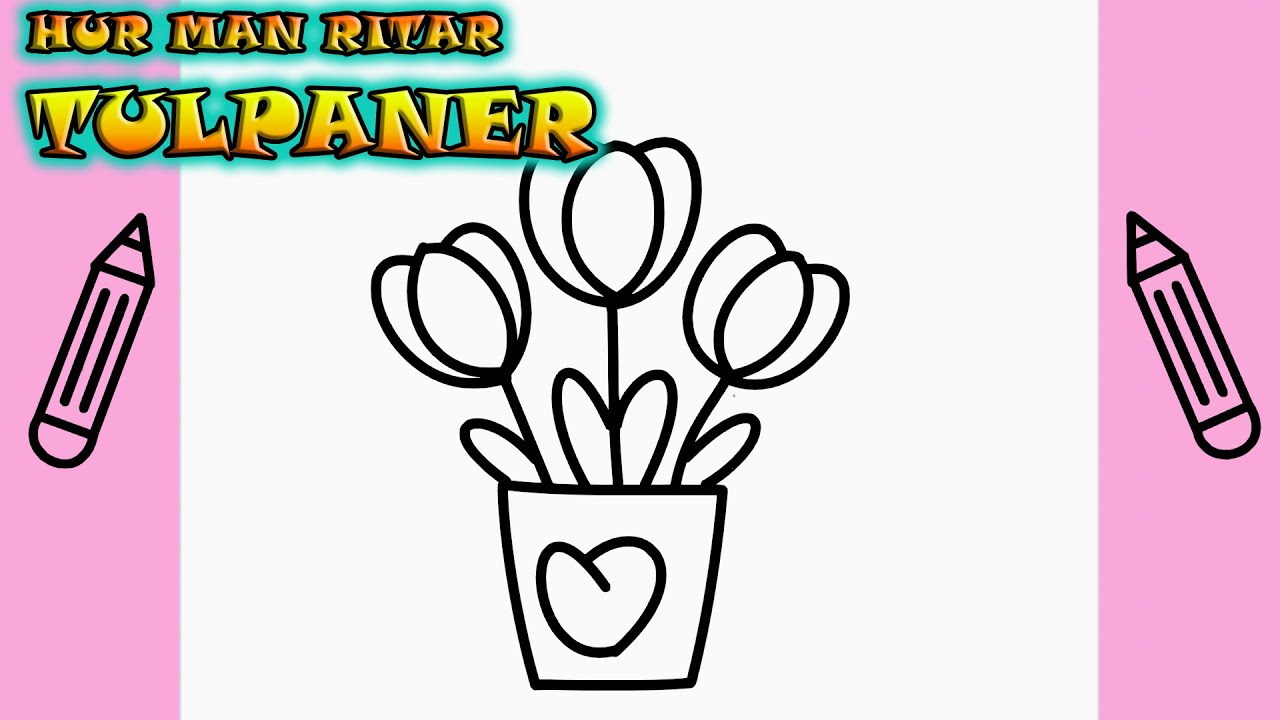 Hur man ritar TULPANER | Rita Det Själv | Lär dig att rita enkelt - YouTube