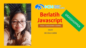 TUGAS 2 SAGUSANOV CODING: Belajar Javascript menggunakan grasshopper