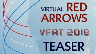 Virtual Red Arrows - VFAT 2018 TEASER