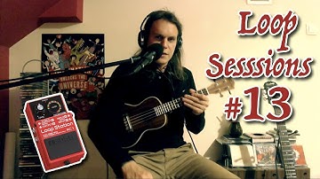 Loop session with BOSS RC-1 #13 - Happy Island (with ukulele)