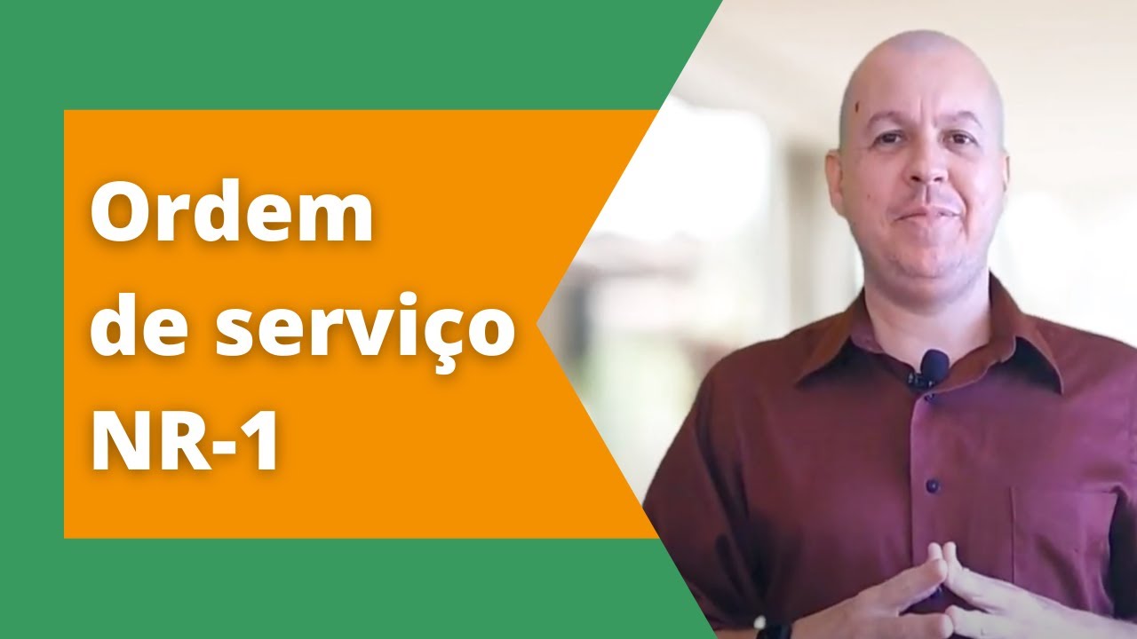 Ordem de Serviço NR-1 - Tudo que você precisa saber - YouTube