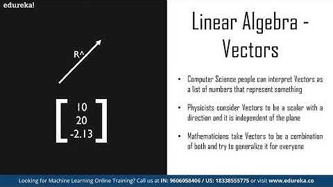 Mathematics for ML | | Edureka | Machine Learning Rewind - 2