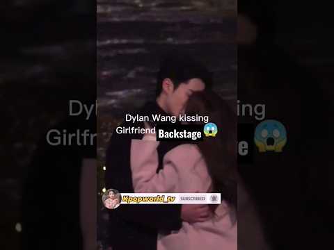 dylan wang & gf kissing in public? 🤗 #dylanwang #shorts #cpop #kissing #kpopworld_tv #kpopworld