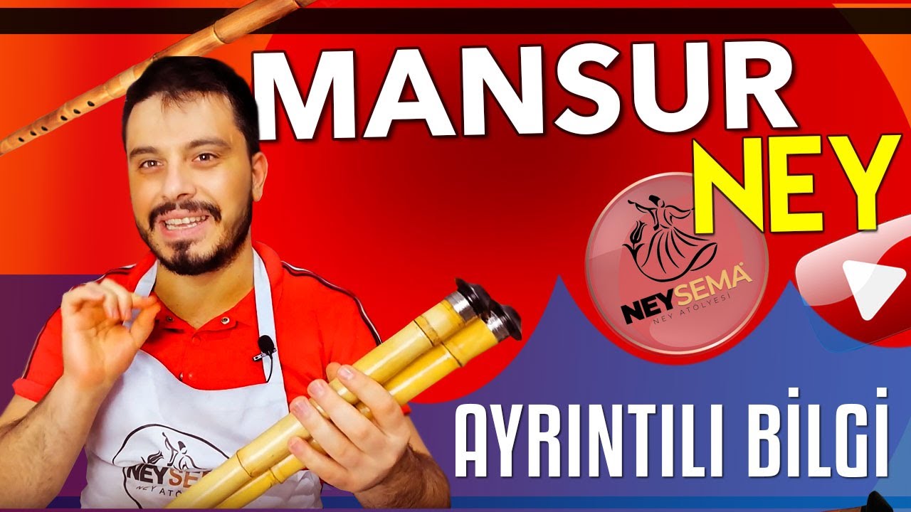 Mansur Ney | Ney Çeşitleri | Ney Types