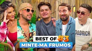 MINTE-MA FRUMOS BEST OF #3