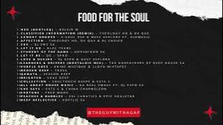 Food For The Soul | Deep Soulful House Vol.28 [𝗗𝗲𝗲𝗽 𝗰𝗵𝗿𝗼𝗻𝗶𝗰𝗹𝗲𝘀]