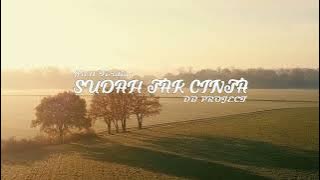 Sudah tak cinta ( DJ Slow fullbass ) - DB Project