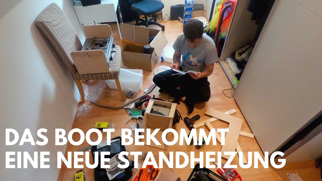 #4 // Das Boot bekommt eine Standheizung