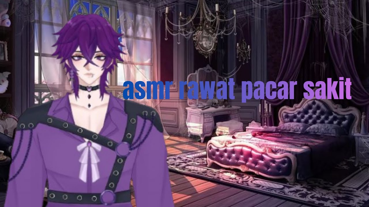 [ASMR ROPLEY] RAWAT PACAR LAGI SAKIT 