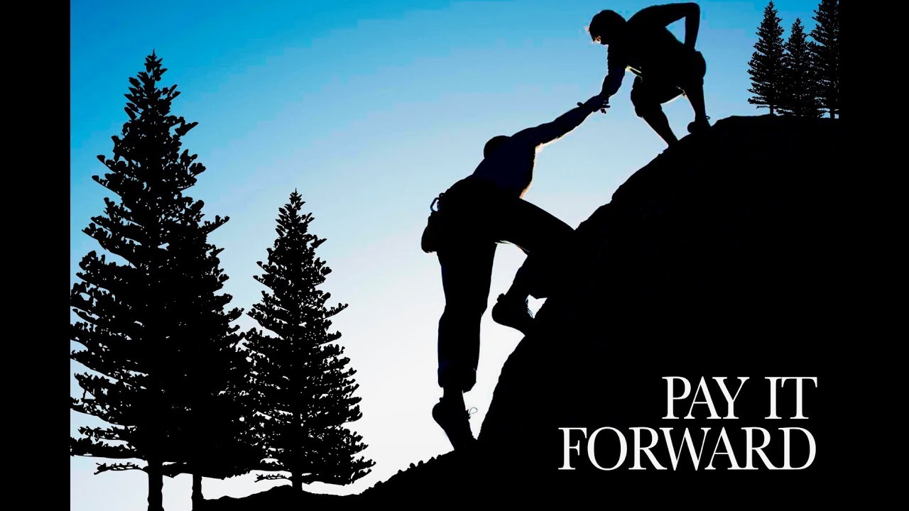 Pay It Forward - YouTube