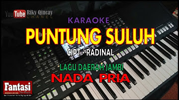 Lagu Daerah Jambi - RADINAL - PUNTUNG SULUH - KARAOKE -  nada Pria - Cipt - Radinal