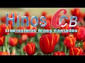HINO CCB 2022 🌺 MELHORES HINOS CCB MAIS TOCADAS 🌺 PARA ORAÇÃO DO DIA@$