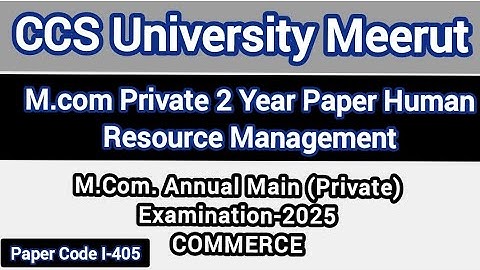 Human Resource Management M.com Private 2 Year Answer key |Ccsu Answer key Human Resource Management
