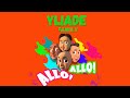 Yliade Family - Allô Allô (Official Music Video)