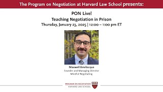 PON Live! Teaching Negotiation in Prison
