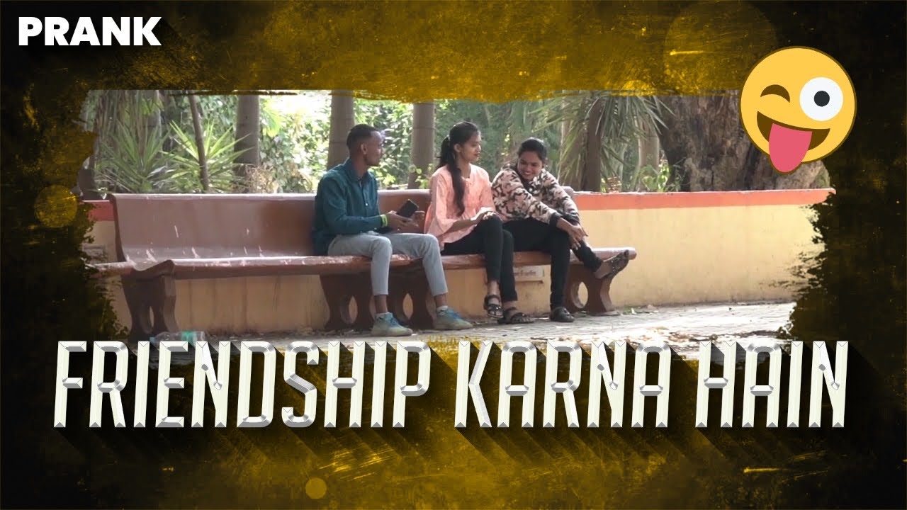 Friendship Karna Hain Prank 100 Pranks Jokes Comedy Videos Friendship Karna Hain Prank 100 Pranks Jokes Comedy Videos