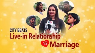 Live-In Relationship Vs Marriage | CITY BEATS