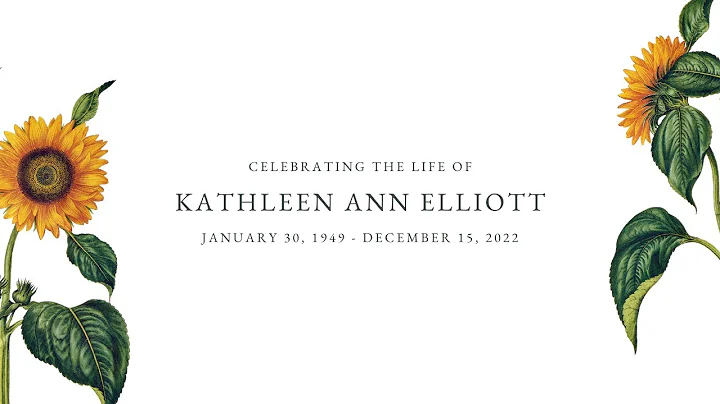 Kathleen Ann Elliott Memorial Service