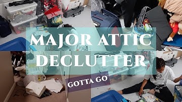 MAJOR HOME DECLUTTER - ATTIC CHALLANGE