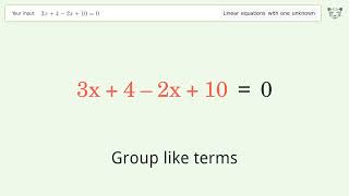 Solve 3x+4-2x+10=0: Linear Equation Video Solution | Tiger Algebra