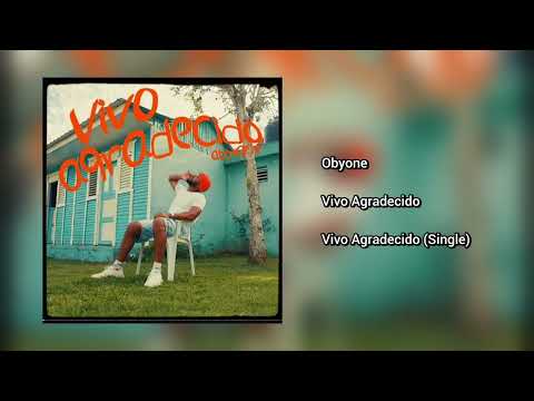 Obyone - Vivo Agradecido 