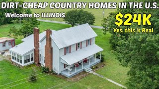 Dirt-Cheap Illinois Country Homes You Can Actually Buy Right Now From 24K