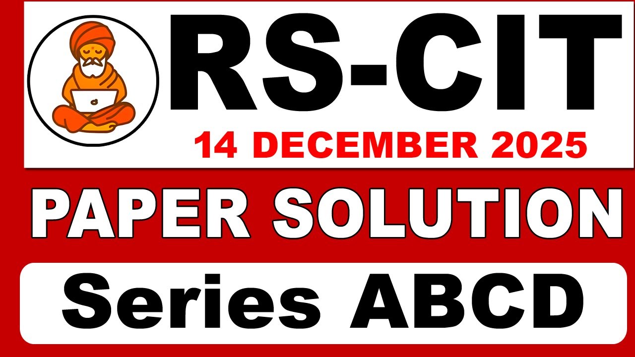 RSCIT EXAM 14 दिसंबर ANSWER KEY | Today RSCIT EXAM SOLUTION | RSCIT EXAM 14 DECEMBER PAER SOLUTION |