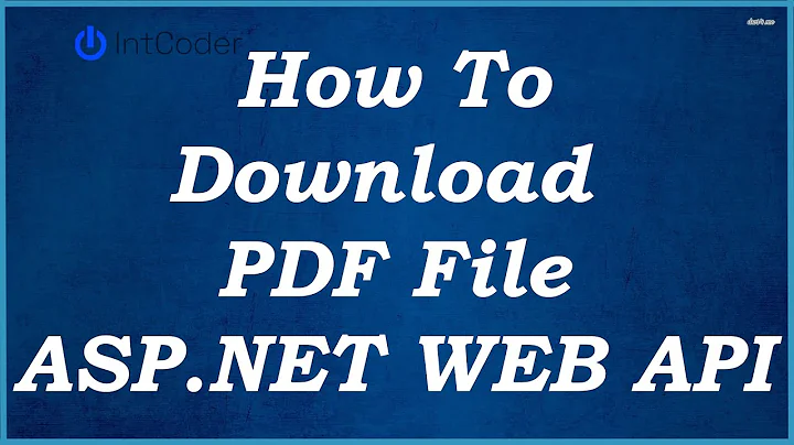 How To Download a PDF ASP.Net Web API