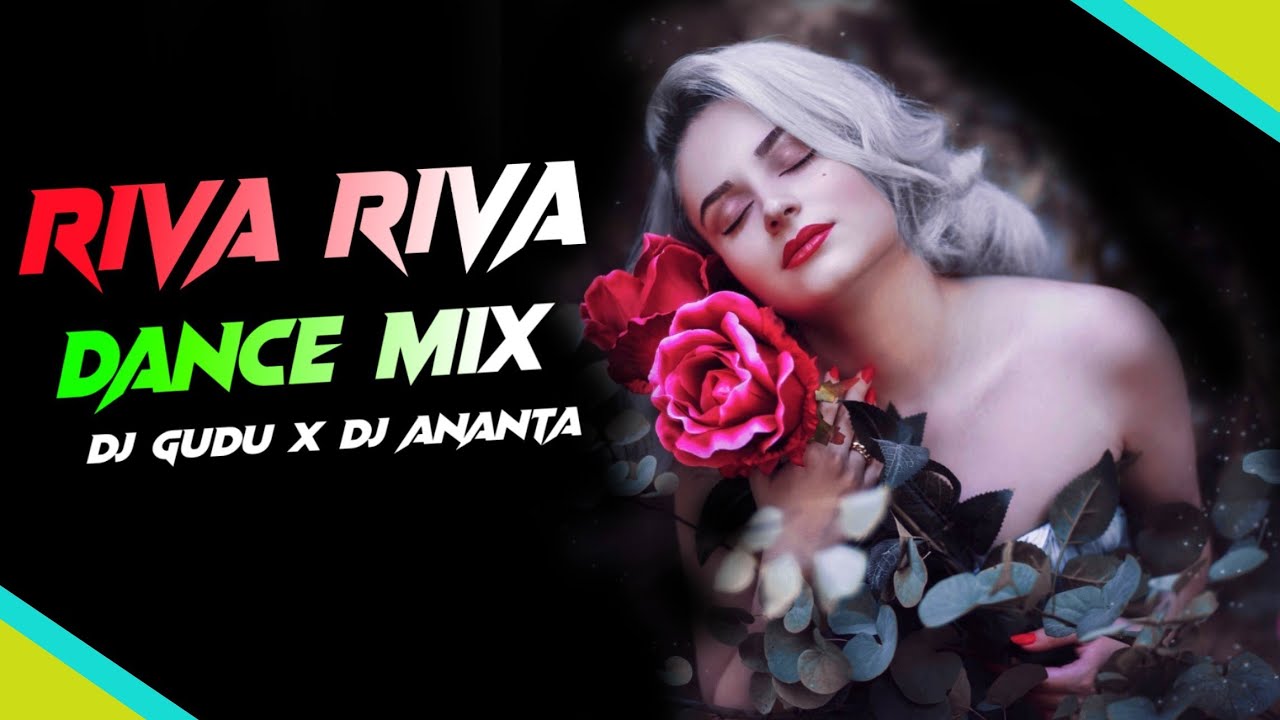 riva riva mp3 song remix riva riva mp3 song remix