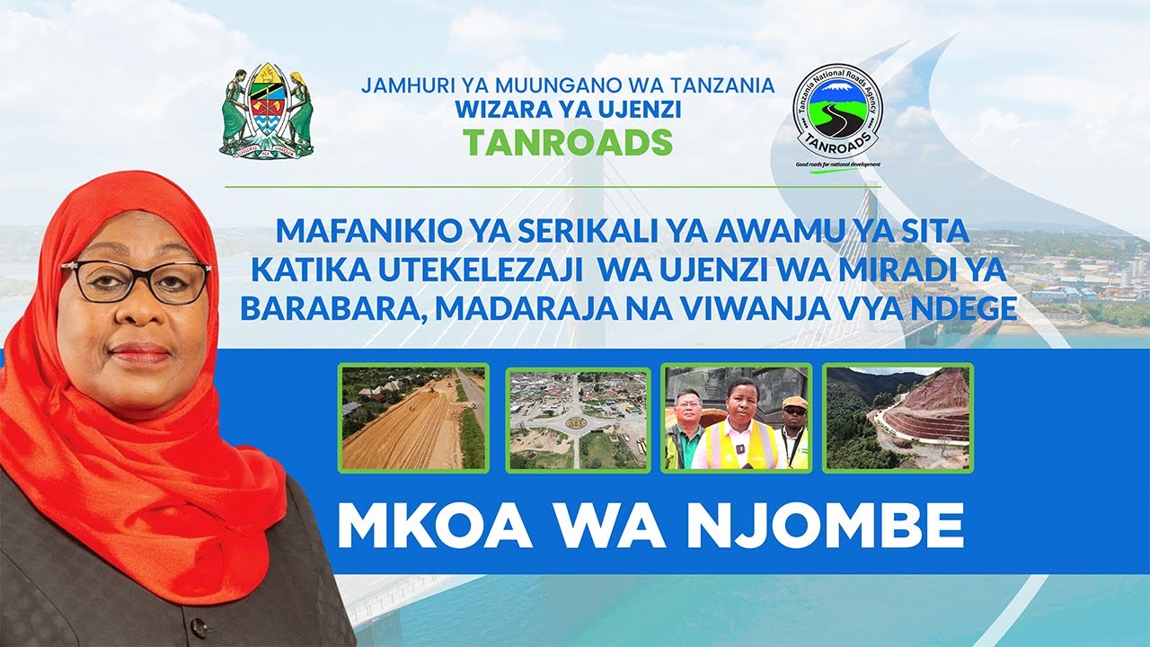 MAFANIKIO YA SERIKALI YA AWAMU YA SITA KATIKA UTEKELEZAJI WA MIRADI YA BARABARA MKOANI NJOMBE