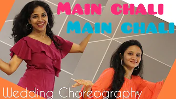 MAIN CHALI/BRIDE DANCE/ sweet WEDDING dance for GIRLS/ GRACEFUL STEPS/ URVASHI KIRAN SHARMA/ RITU'S