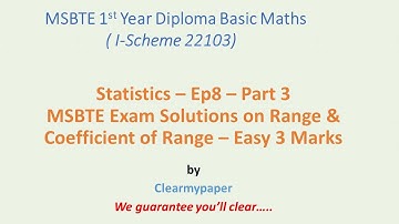 Statistics: Ep8- Part3 -MSBTE Exam Solutions on Range and Coefficient of Range for grouped Data