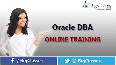 Oracle DBA tutorial Introduction for Beginners - Bigclasses