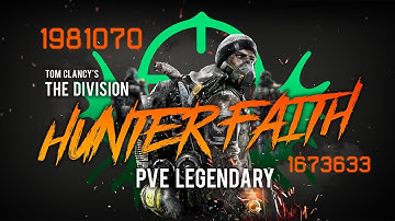 The Division 1.8.3 - Sniper 1.98M Crit Damage Hunter Faith PVE [Test]