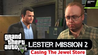 GTA 5 Lester Mission 2 | Casing The Jewel Store Full Mission (Hindi) UltraHD 1440p | Nvidia GTX 1650 screenshot 4