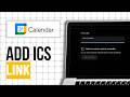 How To Add Shared Calendar Ics Url To Google Calendar (Step By Step)