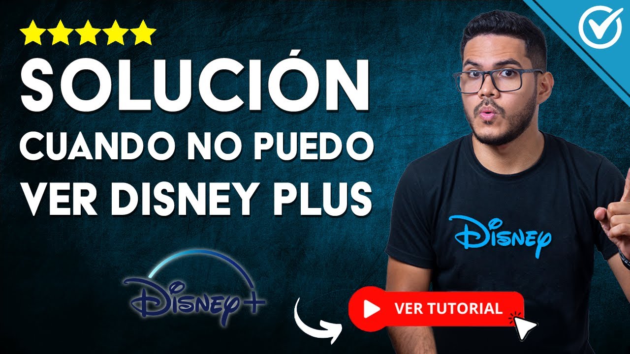NO PUEDO VER Disney Plus | 💻 Solución Cuando no Funciona ​💻