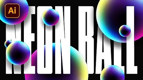 Make Colorful RGB Gradient Spheres in Adobe Illustrator